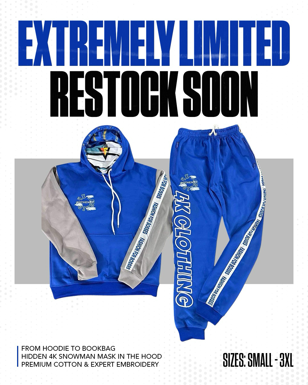 “4K BAG” Sweatsuits